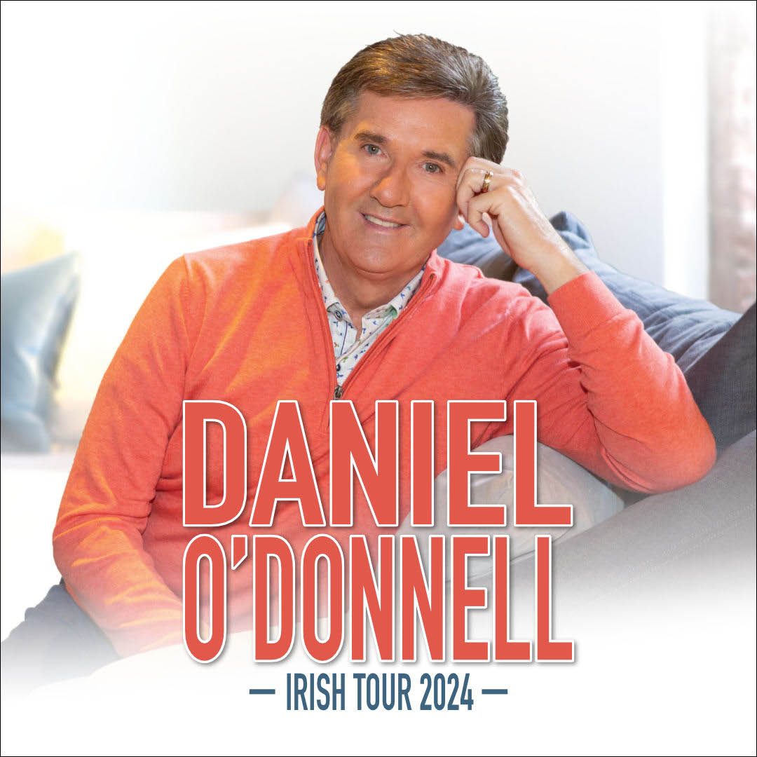 Daniel O’Donnell TF Royal Hotel & Theatre